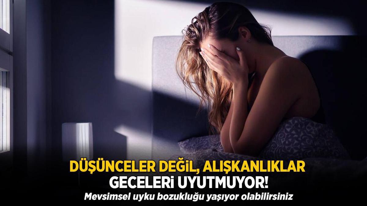 Düşünceler değil, alışkanlıklar uyutmuyor! Bir anda bölünüyorsa çaresi var