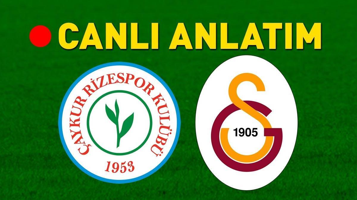 MAÇA DOĞRU |  Galatasaray, kritik Çaykur Rizespor deplasmanında! Yıldızlar, 11’e dönüyor…